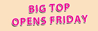 Big Top Starts On Friday logo